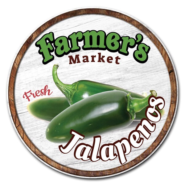 Signmission Farmers Market Jalapenos Circle Corrugated Plastic Sign, C